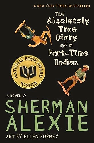 The absolutely true diary of a part-time Indian; Sherman Alexie; 2008