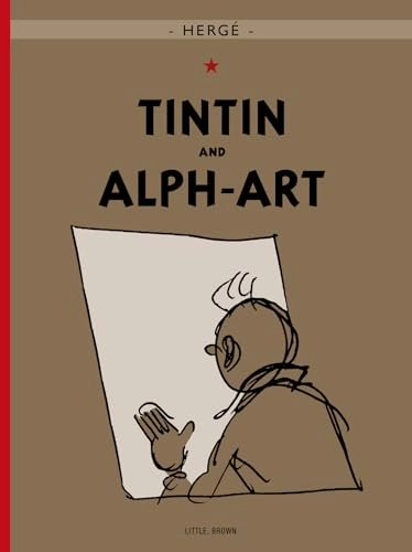 The Adventures of Tintin: Tintin and Alph-Art; Herge, Hergé; 2007