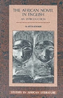 The African novel in English : an introduction; M. Keith Booker; 1998