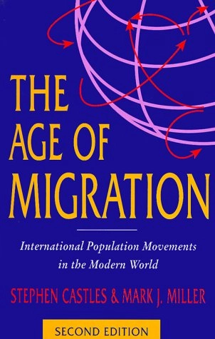The age of migration : international population movements in the modern world