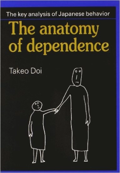 The anatomy of dependence; Takeo Doi; 2014