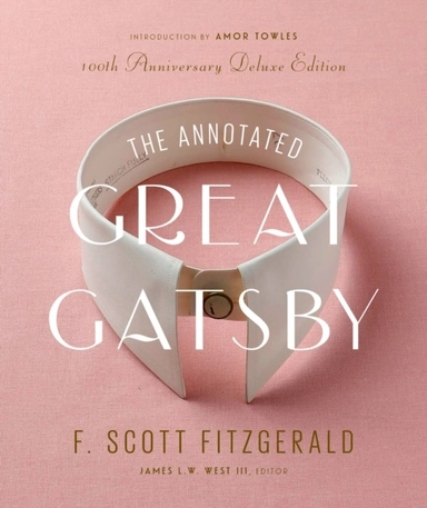 The Annotated Great Gatsby; F. Scott Fitzgerald; 2025