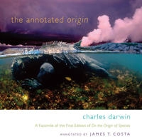The annotated Origin : a facsimile of the first edition of "On the origin of species"