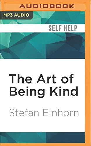 The Art of Being Kind