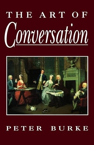 The art of conversation; Peter Burke; 1993