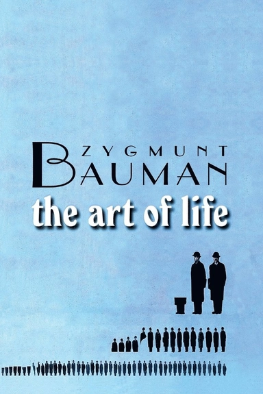 The Art of Life; Zygmunt Bauman; 2008