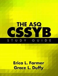 The ASQ CSSYB Study Guide; Erica L. Farmer, Grace L. Duffy