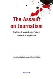 The assault on journalism