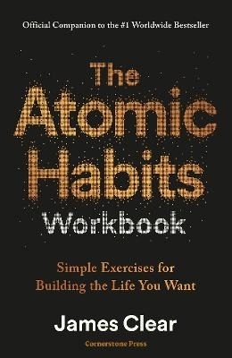 The Atomic Habits Workbook