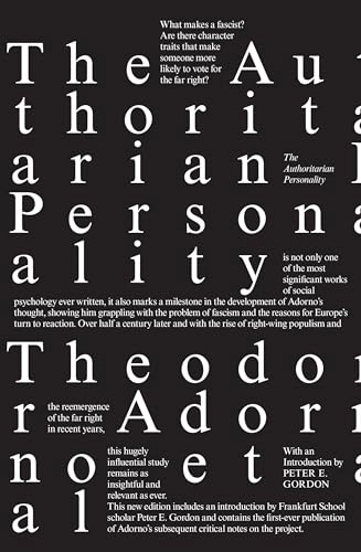 The authoritarian personality; Theodor W. Adorno; 2019