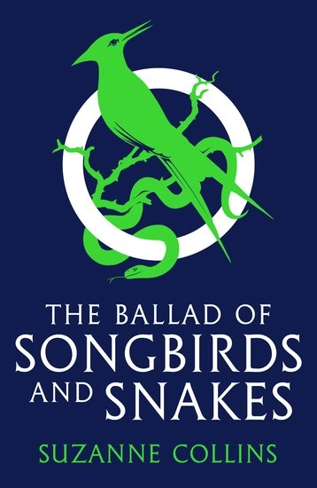 The Ballad of Songbirds and Snakes; Suzanne Collins; 2021