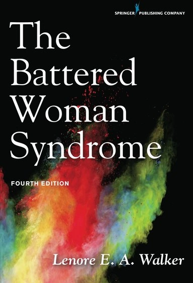 The battered woman syndrome; Lenore E. Walker; 2017