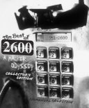The Best of 2600: A Hacker Odyssey, Collector's Edition; Emmanuel Goldstein; 2009