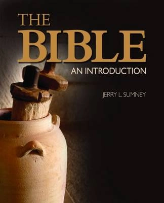 The Bible : an introduction; Jerry L. Sumney; 2010