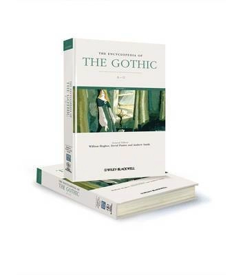 The Blackwell Encyclopedia of the Gothic