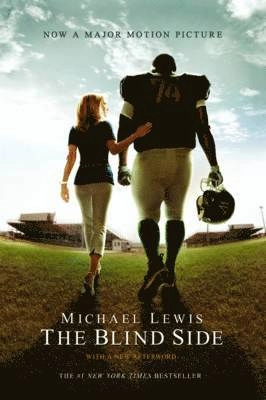The Blind Side; Michael Lewis; 2009
