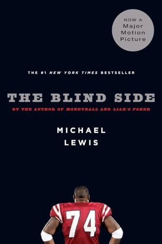 The blind side : evolution of a game; Michael Lewis; 2007