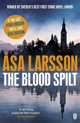 The Blood Spilt; Åsa Larsson; 2012