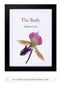 The Body; Nicholas J. Fox; 2012