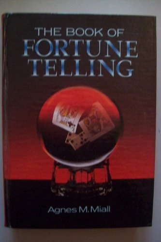 The Book of Fortune Telling; Agnes MacKenzie Miall; 1988