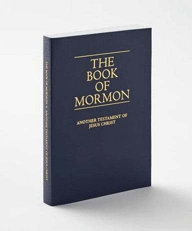 The Book of Mormon: Another Testament of Jesus Christ; Joseph Smith Jr; 2013