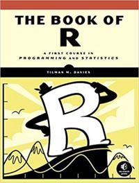The Book of R; Tilman M. Davies; 2016