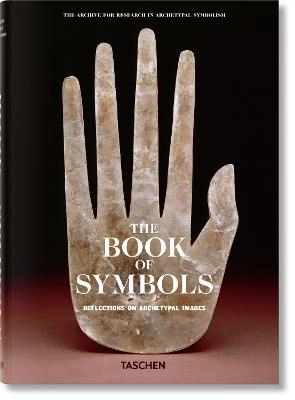 The Book of Symbols. Reflections on Archetypal Images; Archive for Research in Archetypal Symbolism (ARAS); 2010