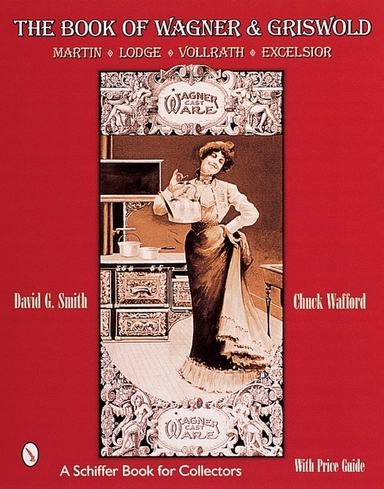 The Book Of Wagner & Griswold; David G. Smith; 2000