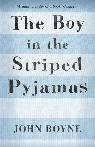 The Boy in the Striped Pyjamas: A FableDefinitions book; John Boyne