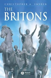 The Britons; Christopher A. Snyder; 2003