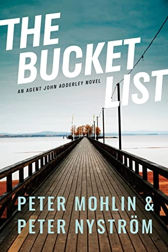 The Bucket List: An Agent John Adderley Novel