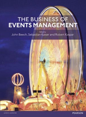 The business of events management ; John G. Beech; 2014