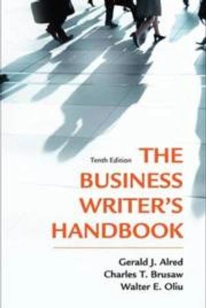 The business writer's handbook; Gerald J. Alred; 2012