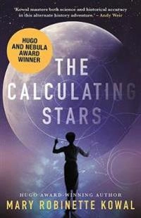 The Calculating Stars; Mary Robinette Kowal; 2019