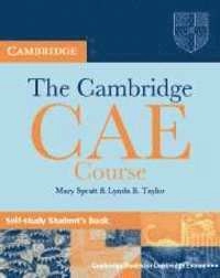 The Cambridge CAE Course Self-Study Student's Book; Spratt Mary, Taylor Lynda B.; 2000