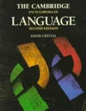 The Cambridge encyclopedia of language