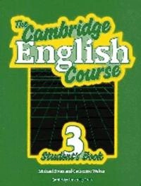 The Cambridge English Course 3