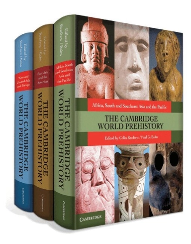 The Cambridge world prehistory; Colin Renfrew, Paul G. Bahn; 2014