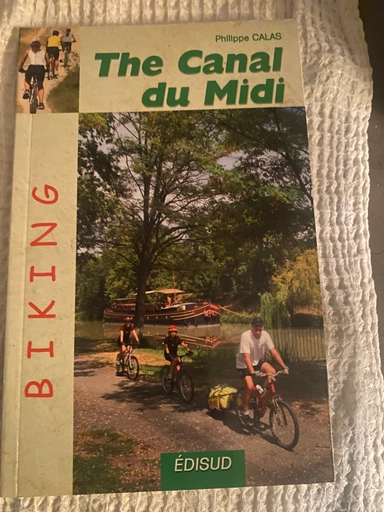 The Canal Du Midi; Philippe Calas; 2008