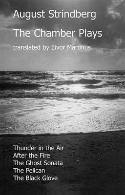 The chamber plays; August Strindberg, Eivor Martinus; 2004