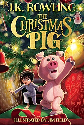 The Christmas Pig; J. K. Rowling; 2021