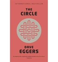 The Circle; Dave Eggers; 2014