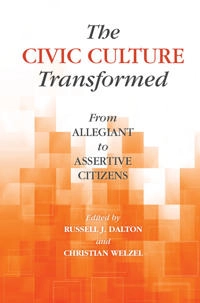 The civic culture transformed : from allegiant to assertive citizens