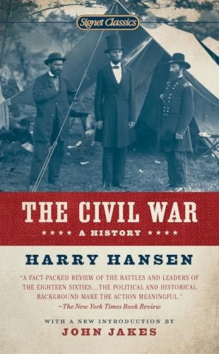 The Civil War: A History; Harry Hansen; 2010