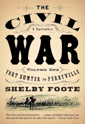 The Civil War : a narrative; Shelby Foote; 1986