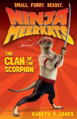 The Clan of the Scorpion; Gareth P Jones; 2011