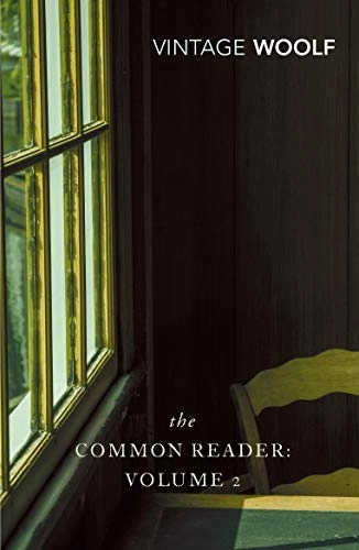 The common reader, Vol. 2; Virginia Woolf, Andrew McNeillie; 2003