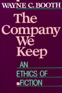 The company we keep : an ethics of fiction