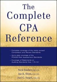 The Complete CPA Reference; Jae K. Shim, Nick A. Dauber; 2012