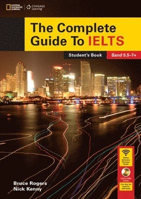 The Complete Guide To IELTS with DVD-ROM and Intensive Revision Guide Access Code; Bruce Rogers, Nick Kenny; 2015